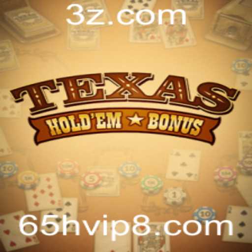 Descubra o Mundo do Texas Holdem Bonus no 65hvip.com